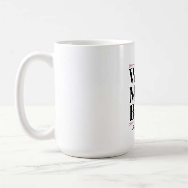 Ehefrau. Mutter. Chef. Kaffeetasse (Links)