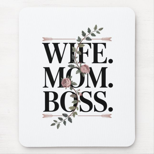 Ehefrau. Mutter. Chef. Mousepad (Vorne)