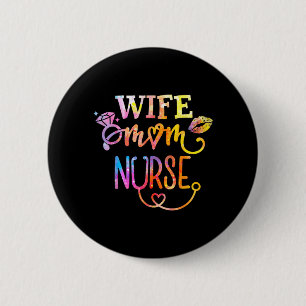 Ehefrau Mutter Krankenschwester Frauen Muttertag K Button