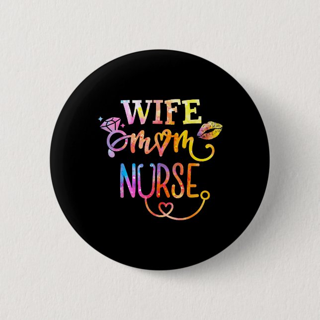 Ehefrau Mutter Krankenschwester Frauen Muttertag K Button (Vorderseite)
