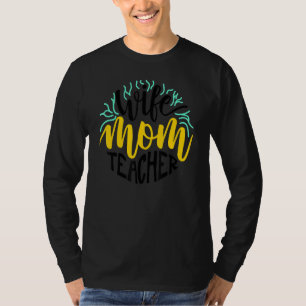 Ehefrau Mutter Lehrerin Tag der Lehrer T-Shirt