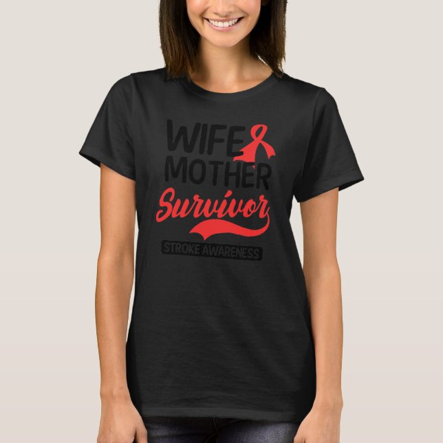 Ehefrau Mutter Survivor Design Stroke Survivor  T-Shirt (Vorderseite)