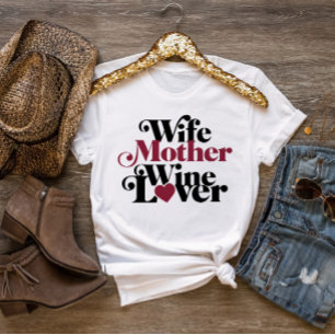 Ehefrau Mutter Weintrinkerin Muttertag T-Shirt