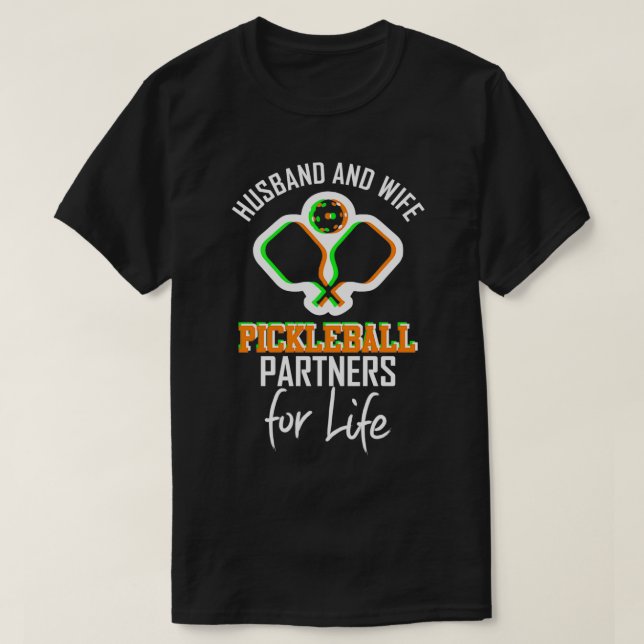 Ehefrau Pickleball Partner für das Leben T-Shirt (Design vorne)