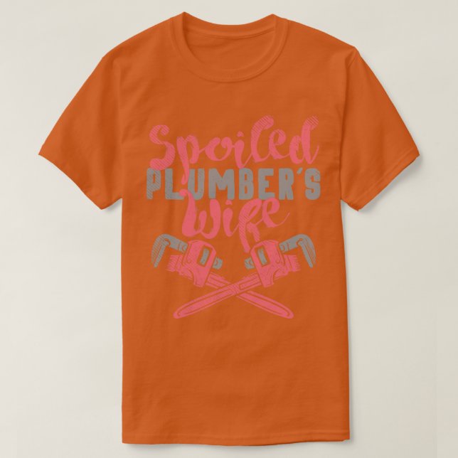 Ehefrau verwüsteter Klempner T-Shirt (Design vorne)
