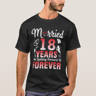 Ehefrau von Ehemann Verheiratet 18 Jahre und mit B T-Shirt