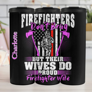 Ehefrauen prahlen stolz Feuerwehrfrau-Ehefrau Thermosbecher