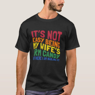 Ehefrau's Arm Candy Verheirateten Couple Geschenke T-Shirt