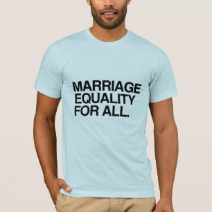 EHEGLEICHHEIT FÜR ALLE -.png T-Shirt