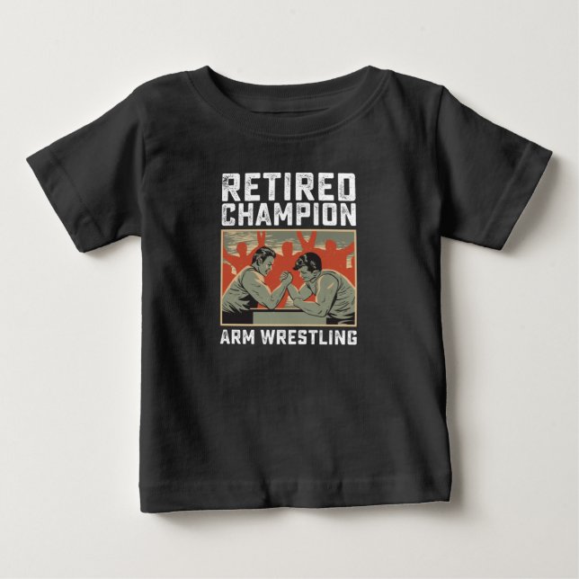 Ehemaliger Arm Wrestling Champion Baby T-shirt (Vorderseite)