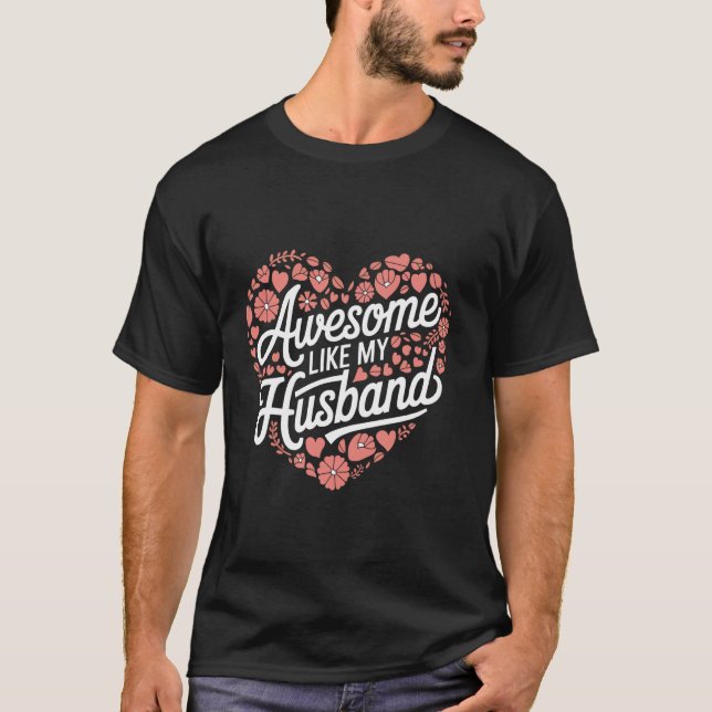 Ehemann Awesome wie mein Mann T-Shirt (Vorderseite)