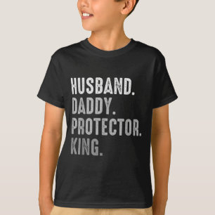 Ehemann Daddy Beschützer König Vater Kunstwerk T-Shirt