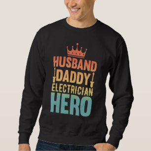Ehemann Daddy Elektriker Held - Lustige Retro-Leit Sweatshirt