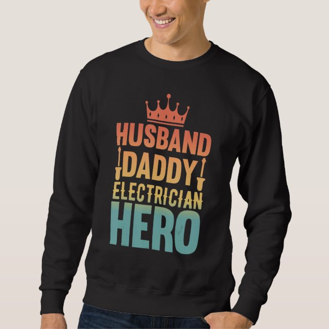Ehemann Daddy Elektriker Held - Lustige Retro-Leit Sweatshirt (Vorderseite)