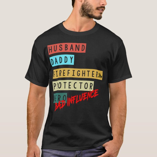 Ehemann Daddy Feuerwehrmann Beschützer Held Böse T-Shirt (Vorderseite)