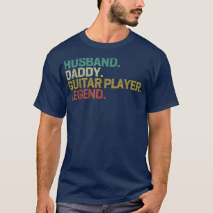 Ehemann Daddy Gitarrespieler Legende Vintage Väter T-Shirt