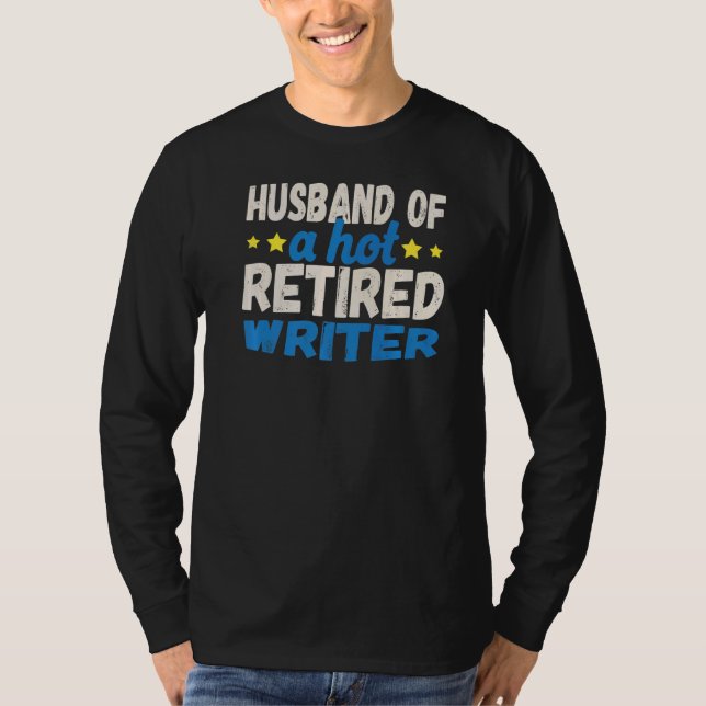 Ehemann eines Hot Remüde Writers T-Shirt (Vorderseite)
