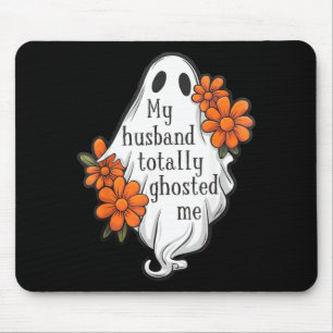 Ehemann Ghosted Lustiger Halloween-Kostüm Spuk 1 Mousepad