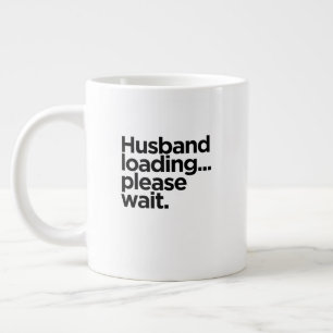 Ehemann lädt... Bitte warten. Verlobungsfeier Jumbo-Tasse