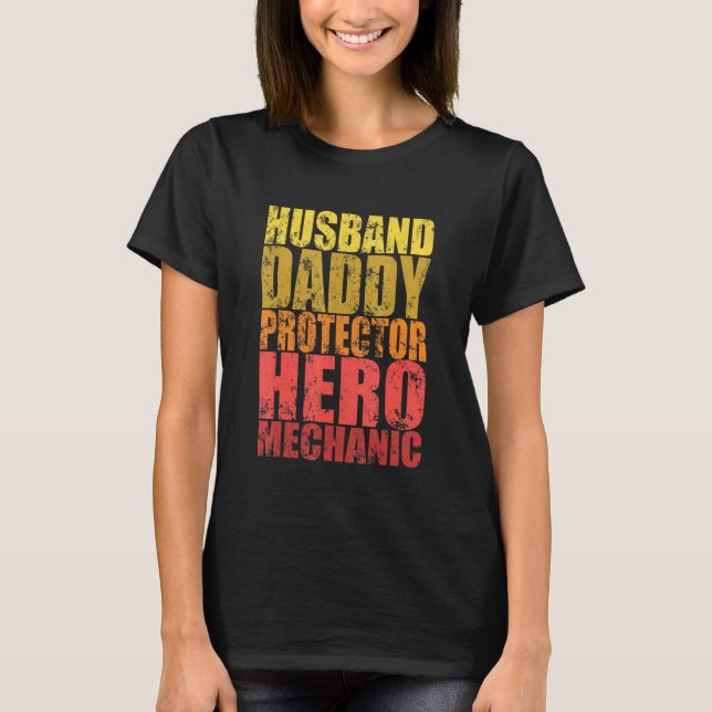 Ehemann Papa Beschützer Held Mechaniker T-Shirt (Vorderseite)