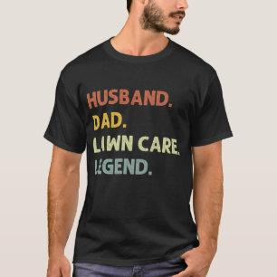 Ehemann Papa Rasenpflege Legende, Rasen Vater T-Shirt