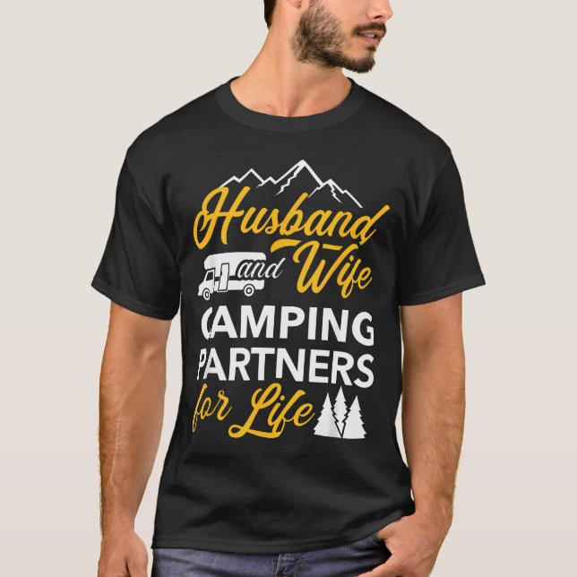 Ehemann und Ehefrau Campingpartner fürs Leben T-Shirt (Vorderseite)