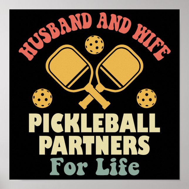 Ehemann und Ehefrau Pickleball Partner für Leben Poster (Vorne)