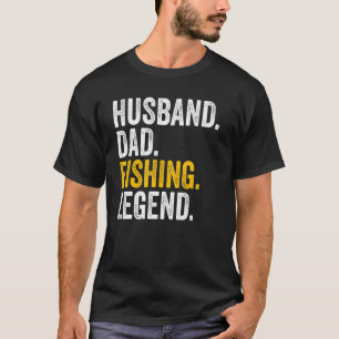 Ehemann Vater Angler Legende Fischer Vater Fisch T-Shirt