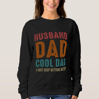 Ehemann Vater Cooler Vater Ich werde einfach immer Sweatshirt
