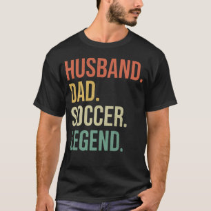 Ehemann Vater Fußball-Legende, Fußball-Vater Liebh T-Shirt