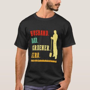 Ehemann Vater Gärtner Held Garten Landschaft T-Shirt