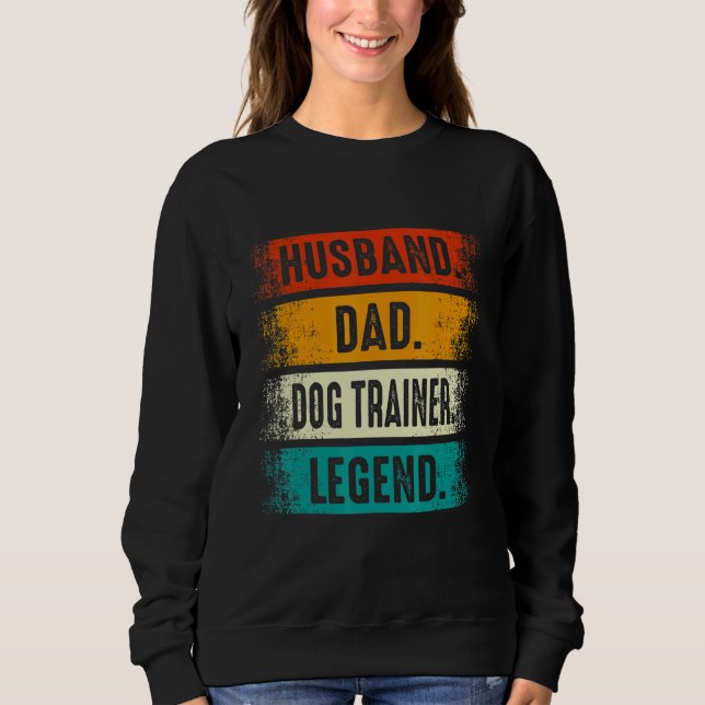 Ehemann Vater Hundetrainer Legende   Hundetraining Sweatshirt (Vorderseite)