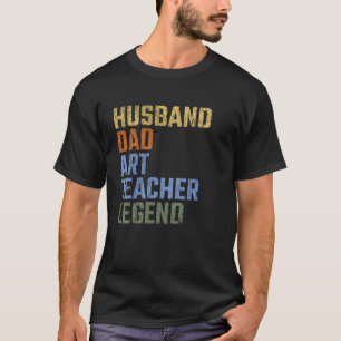 Ehemann Vater Kunstlehrer Legende Vatertag Künstle T-Shirt