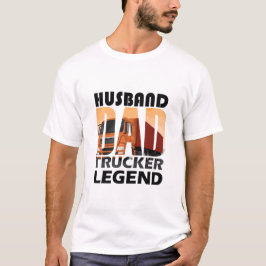 Ehemann Vater Lastwagen Legende für Vater, Papa Ge T-Shirt