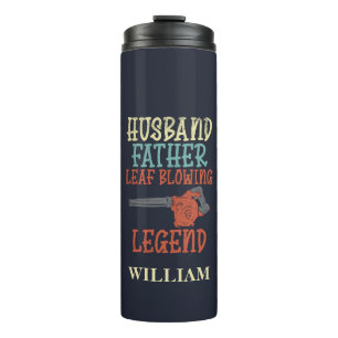 Ehemann Vater Laubbläser Legende Fall Gag Custom Thermosbecher