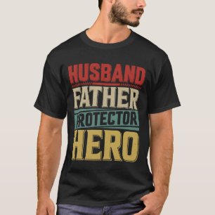 Ehemann Vater Protector Hero Funny Vatertag T-Shirt