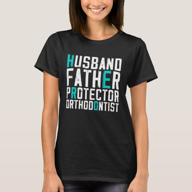 Ehemann Vater Protector Orthodontist Funny Pullov T-Shirt (Vorderseite)