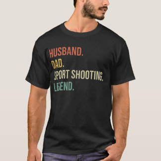 Ehemann Vater Sportschießlegende T-Shirt