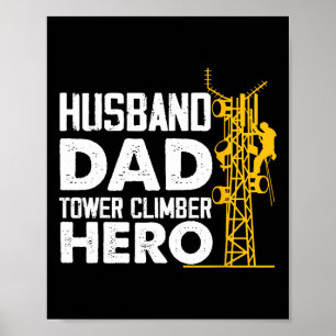Ehemann Vater Turm Kletterer Held Vertikal Mobilfu Poster