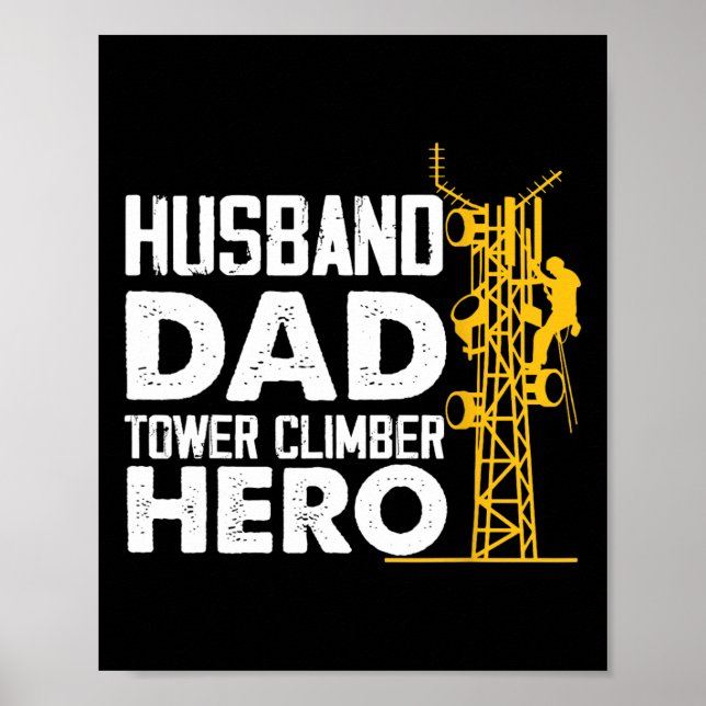 Ehemann Vater Turm Kletterer Held Vertikal Mobilfu Poster (Vorne)
