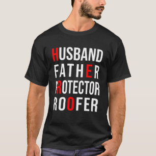 Ehemänner Vater Protector Roofer Happy Vatertag T-Shirt
