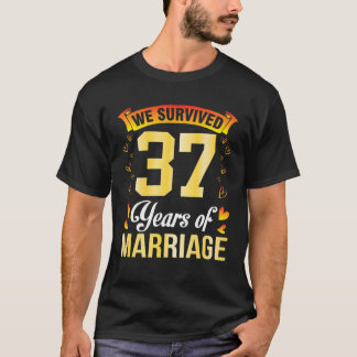 Ehemännische Ehefrau Heiraten wir überlebten 37 Ja T-Shirt
