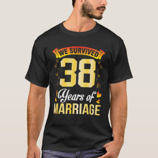 Ehemännische Ehefrau Heiraten wir überlebten 38 Ja T-Shirt