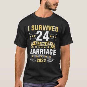 Ehemännische Ehefrau Hochzeit überlebte ich 24 Jah T-Shirt