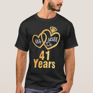 Ehemännische Ehefrau wir noch 41 Jahre Hochzeit Ve T-Shirt