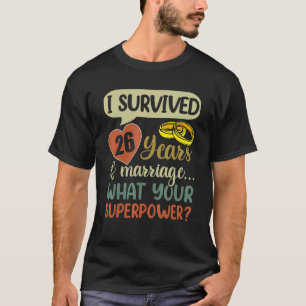 Ehepaare zum 26. Geburtstag Ich überlebte 26 Y T-Shirt