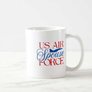 Ehepartner der US-Luftwaffe – Stolze Militärehefra Kaffeetasse