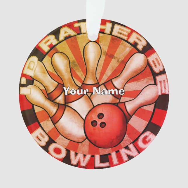 Eher Bowling spielen   Ornament (Vorderseite)