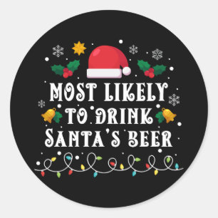 Eher dazu geneigt, das Bier des Weihnachtsmanns zu Runder Aufkleber