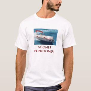 EHER PONTOONER! T-Shirt